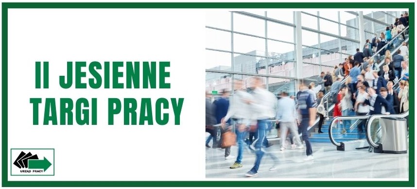 Zdjęcie artykułu Przed nami II Jesienne Targi Pracy - Zaproszenie dla Wystawców
