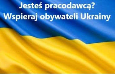 Zdjęcie artykułu Jesteś polskim pracodawcą poszukującym pracowników z Ukrainy?